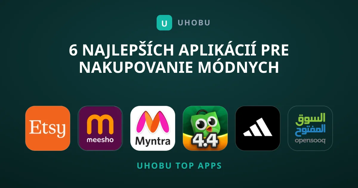 6 Najlepších Aplikácií pre Nakupovanie Módnych Trendov a Tovaru
